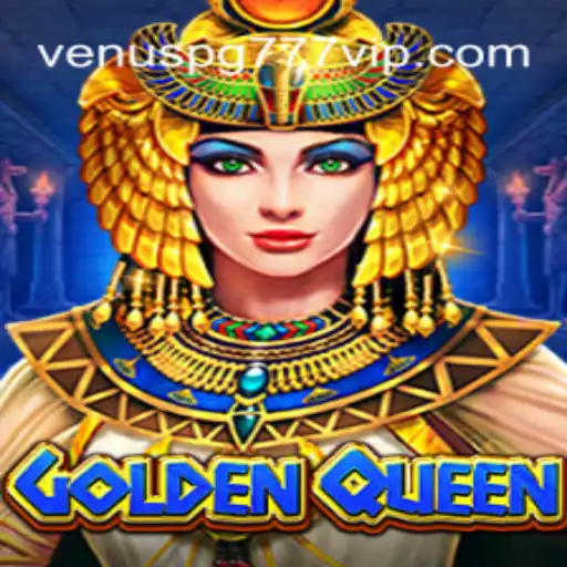Exploring the GoldenQueen: A Regal Adventure in Online Gaming